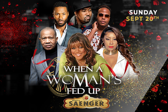 More Info for When A Woman's Fed Up