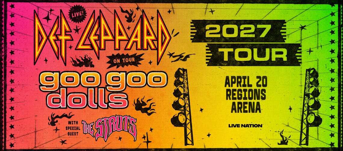 Def Leppard / Goo Goo Dolls with special guest The Struts