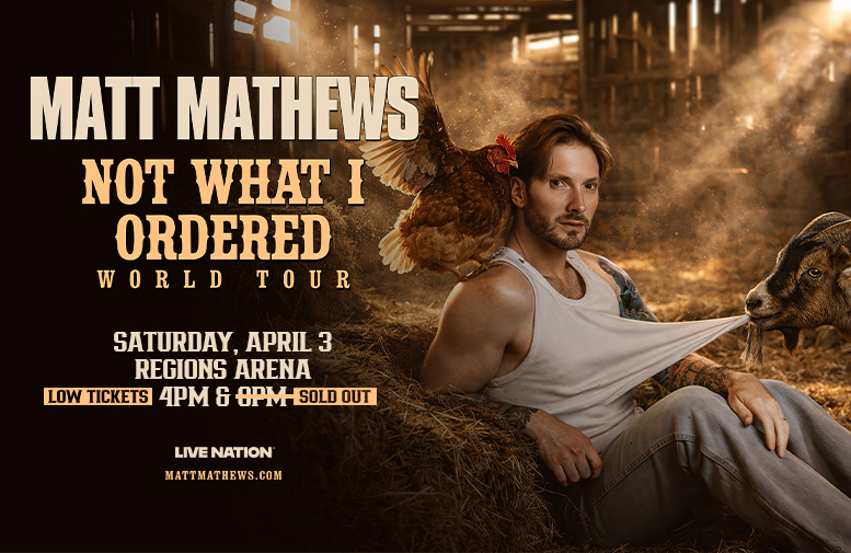 More Info for Matt Mathews: Not What I Ordered World Tour