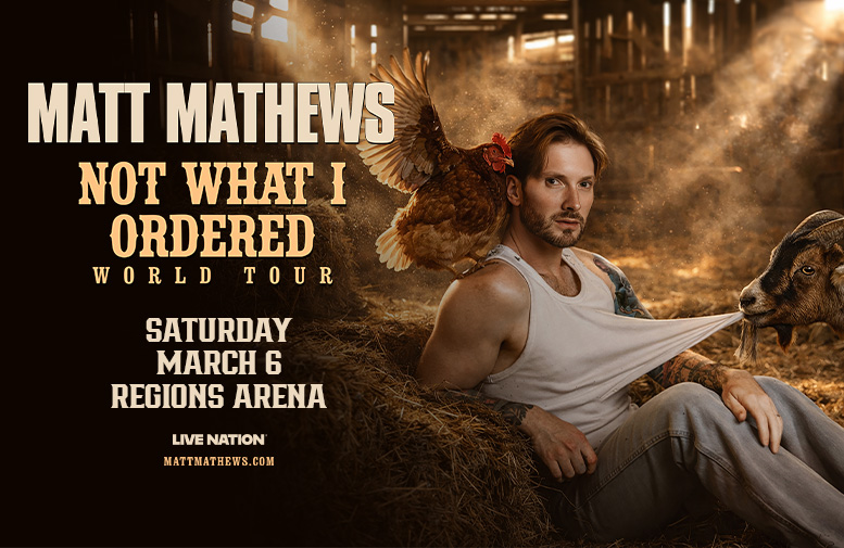 More Info for Matt Mathews: Not What I Ordered World Tour